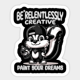 Paint Your Dreams Graffiti Mascot Sticker